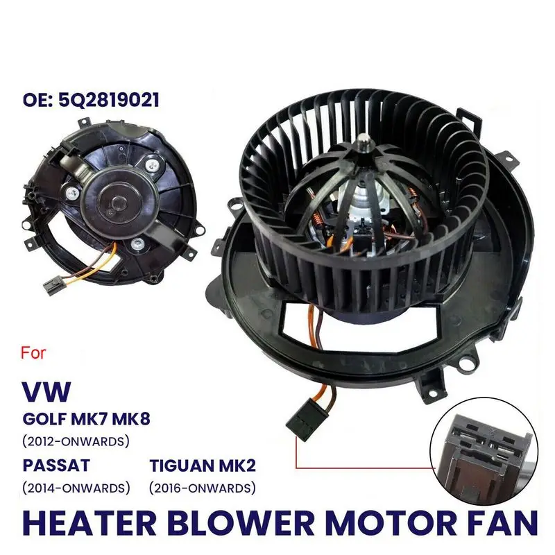 HEATER BLOWER MOTOR FAN FOR VW GOLF MK7 MK8 PASSAT 3G2 TIGUAN MK2 5Q2819021A RHD