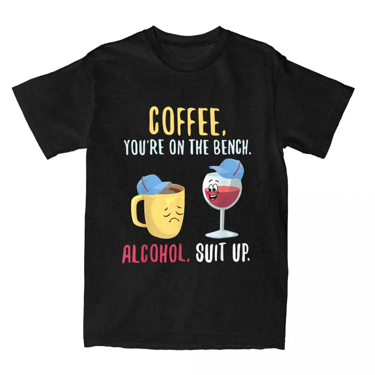 Funny Coffee You're On The Bench Alcohol Suit Up T Shirt Men Pure Cotton Vintage T-Shirts Drinking Party Tee Shirt Tops Printed