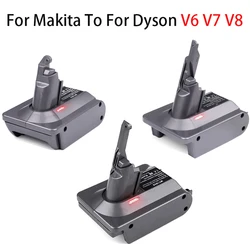 MT18V6 Battery Converter Adapter for Makita 18V Li-ion Battery Convert To For Dyson V6 V7 V8 SV04 SV03 DC59 DC58 DC62 SV09 SV05