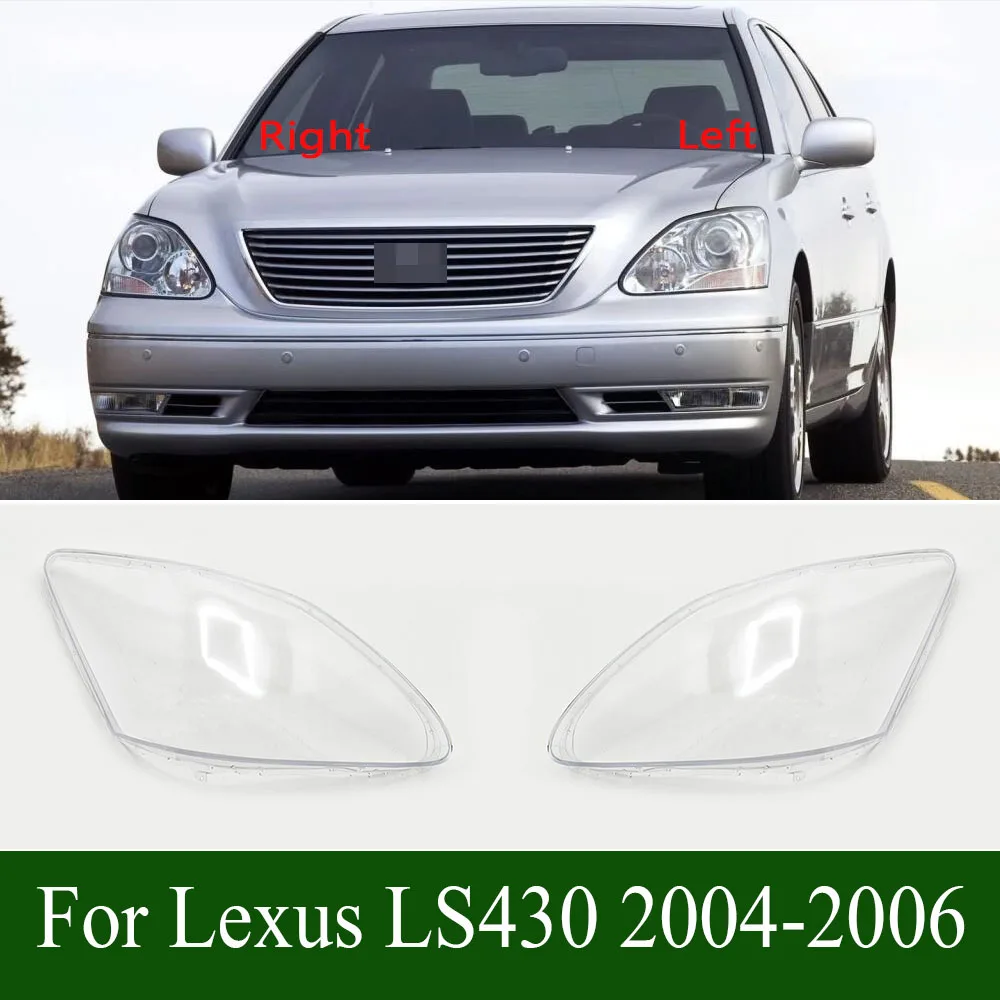 

For Lexus LS430 2004-2006 Car Front Glass Lens Caps Headlight Cover Auto Light Lampshade Lampcover Headlight Shell