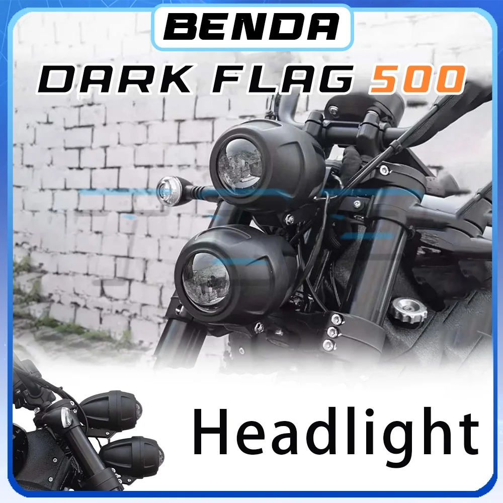 Super bright retro LED lens headlights BENDA DARK FLAG 500 dual headlights DARK FLAG 500 500 dark flag dark flag500