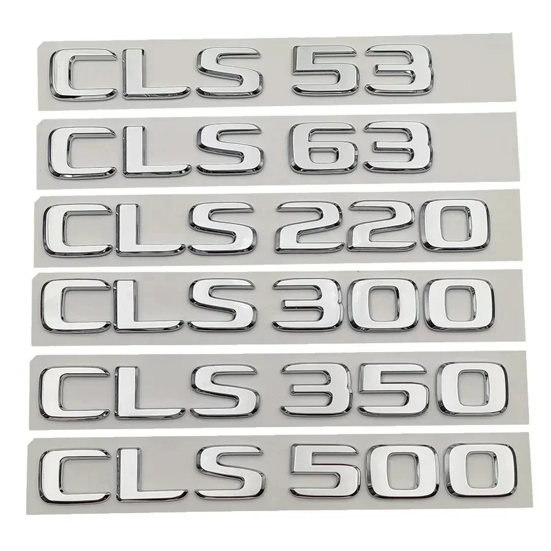 

Car Trunk Letters Badge Stickers For Mercedes W218 W219 CLS 63 220 250 260 300 320 350 400 450 500 Auto Sticker Logo Accessories