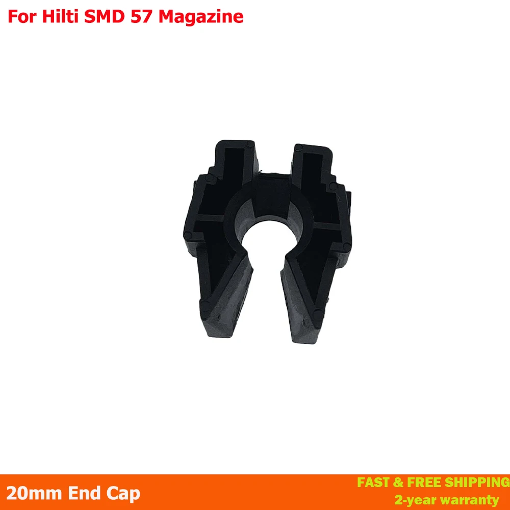 END CAPS 20mm Fit For HILTI SMD 57 MAGAZINE COLLATED SCREWGUN PART