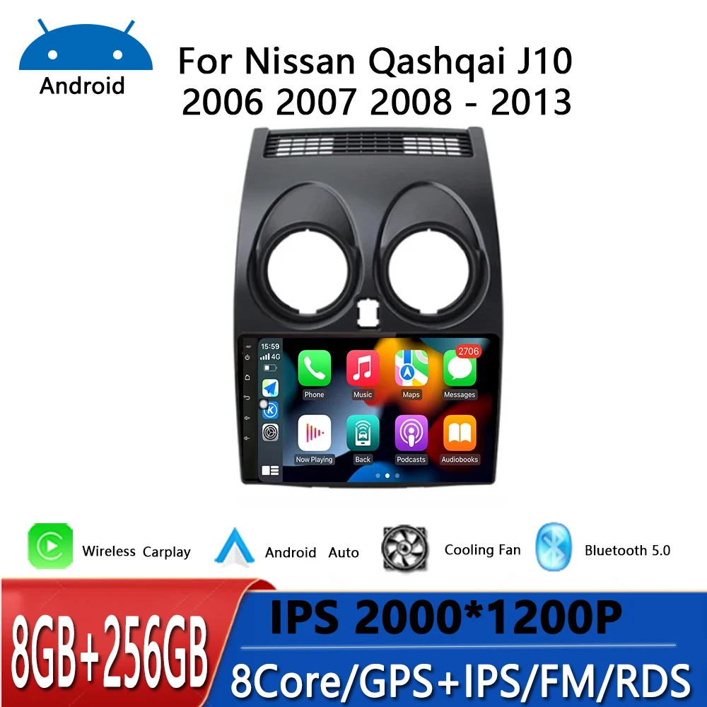 

Car Android For Nissan Qashqai 1 J10 2006 - 2013 Player Auto Radio Multimedia Navigation BT GPS 4G Carplay Stereo WIFI