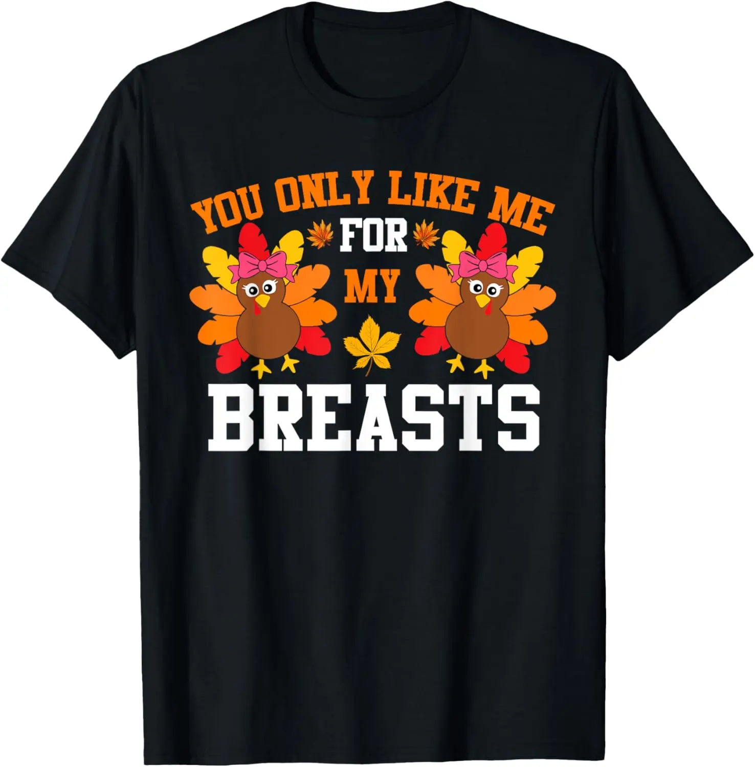 Funny Thanksgiving T-Shirt