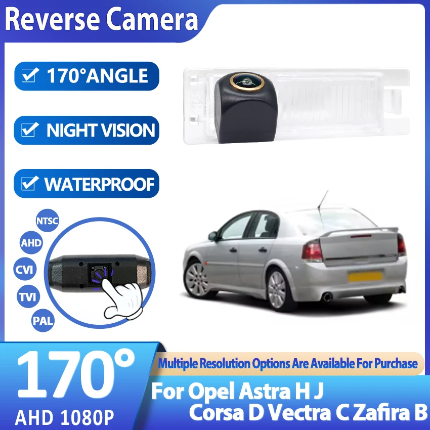 Rear View Camera CVBS 1080P 170° Fisheye Lens Full HD Backup Camera For Opel Astra H J Corsa D Vectra C Zafira B For Buick Regal