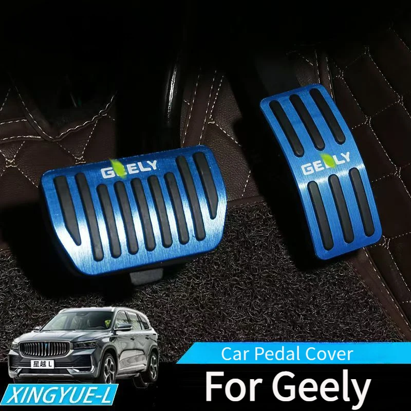 

Car Pedal Cover For Geely Xingyue L Monjaro KX11 2021- 2024 Gas Fuel Brake Pedal Accelerator Non-Drilling Cover Pad