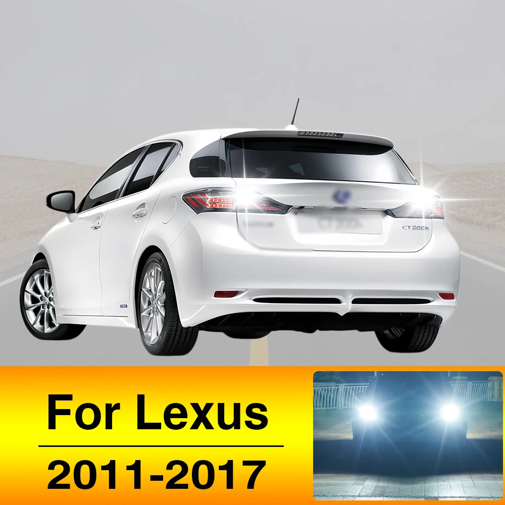 2Pcs LED Backup Reversing Back Up Light Bulb Canbus No Error Flash For Lexus CT200h CT 200h 2011- 2015 2016 2017