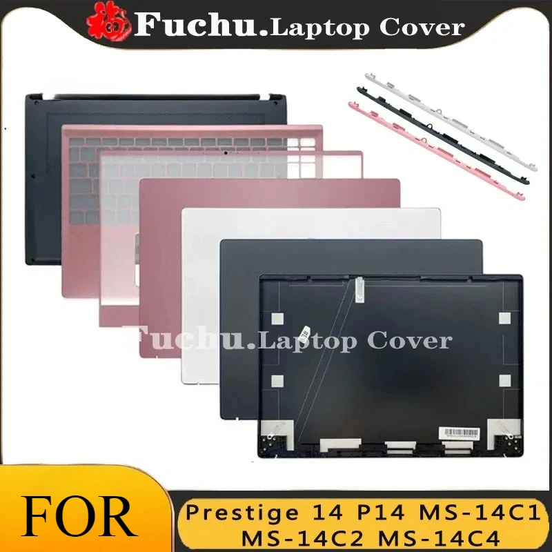 NEW For MSI Prestige 14 P14 MS-14C1 MS-14C2 MS-14C4 Laptops Frame Case LCD Back Cover/Front Frame/Palmrest Top and Bottom Shell