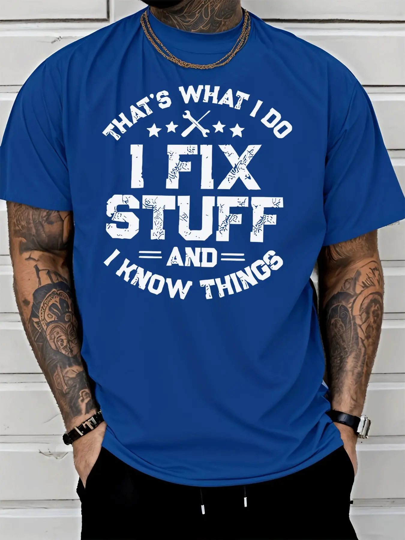 Men's Casual T Shirt That's What I Do I Fix Stuff and I Know Things Stars Wrench Print Classic Fashion Adult Male Daily Wear