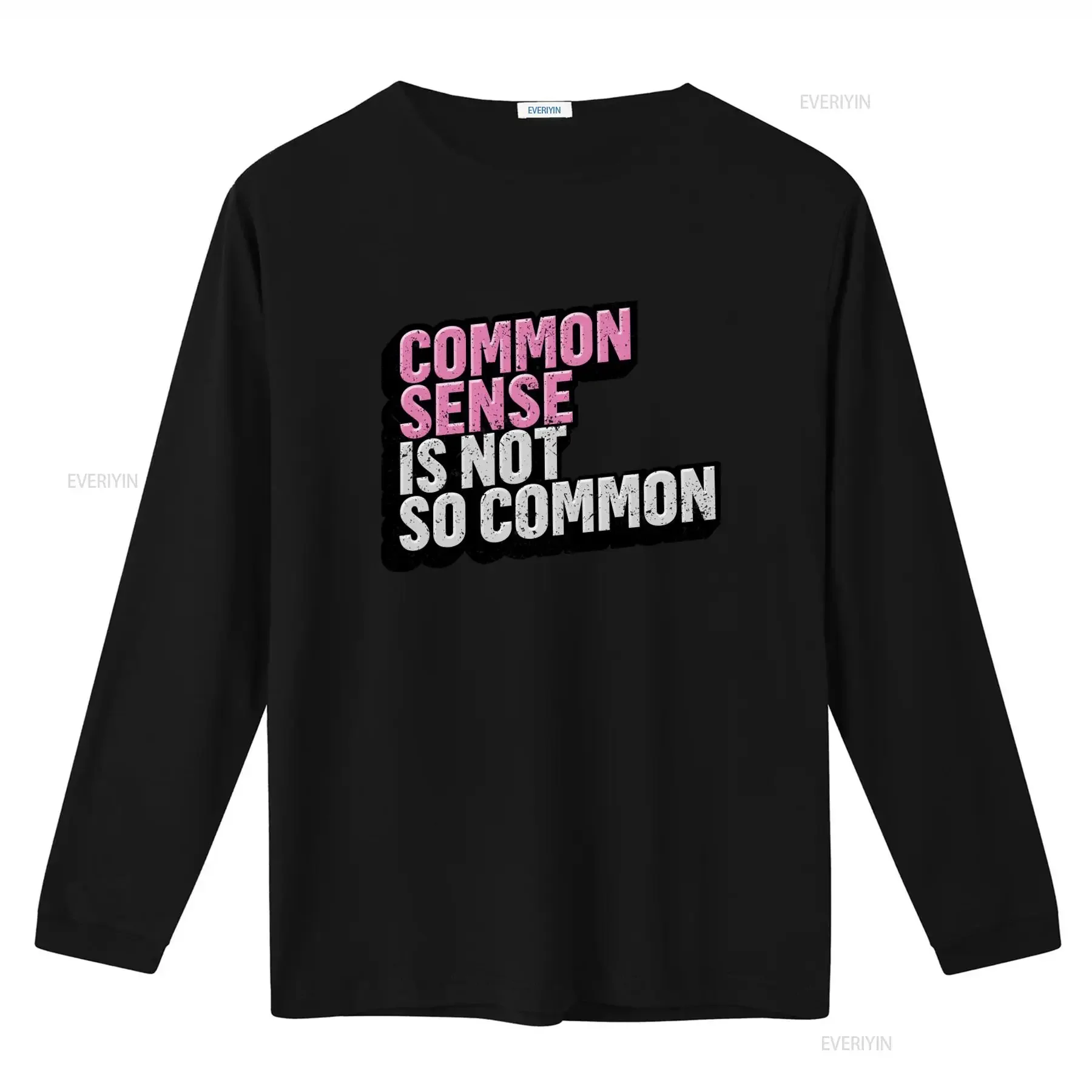Common Sense Is Not So T Shirt Trendy for Fashion Forward Individuals vintage Washed Comfortable Top For Everyday Wear