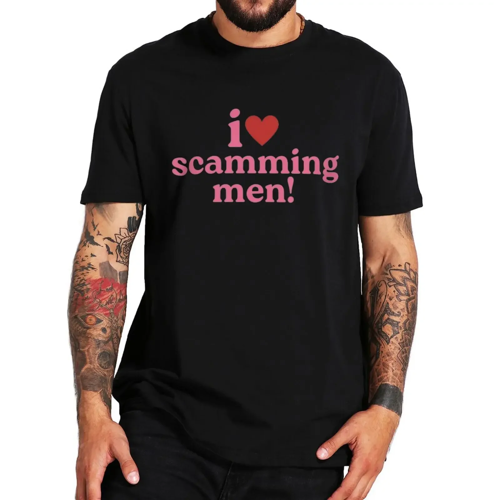 New arrived T-shirts I Love Scamming Men T Shirt Funny Adult Humor Jokes Tee Tops O-neck Cotton Unisex Casual Men Women T-shirt