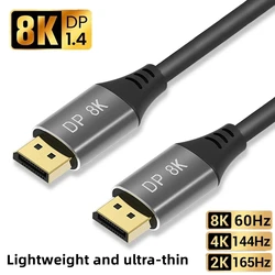 Displayport Cable 8K DP1.4 4K144Hz 2K165Hz 32Gbps Video Audio Cable for Laptop PC TV Xbox Series Projector Monitor Game Display