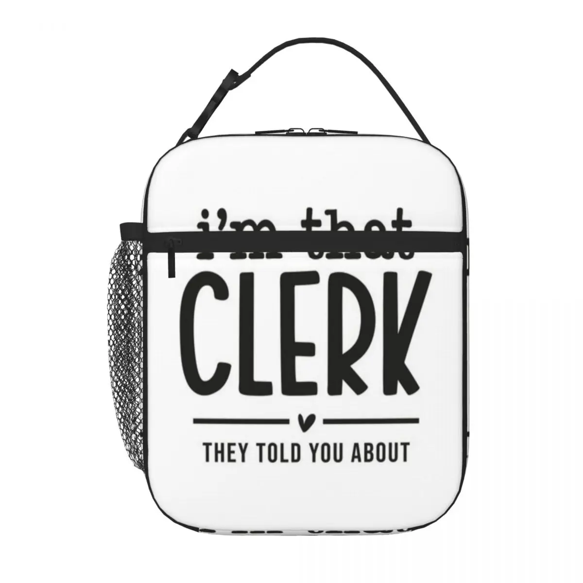 Bestselling I M That Clerk They Told You About Plain Design Lunch Box Bag Family Outing Meal Bag