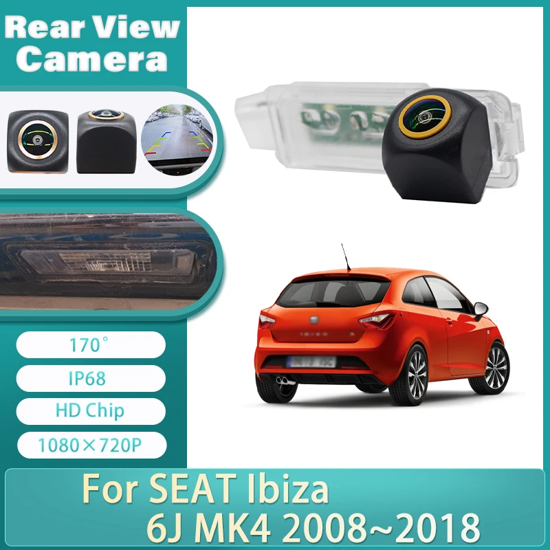 Rear View camera For SEAT Ibiza 6J MK4 2008 2009 2010 2012 2014 2016 2017 2018 CCD Full HD Night Vision license plate camera