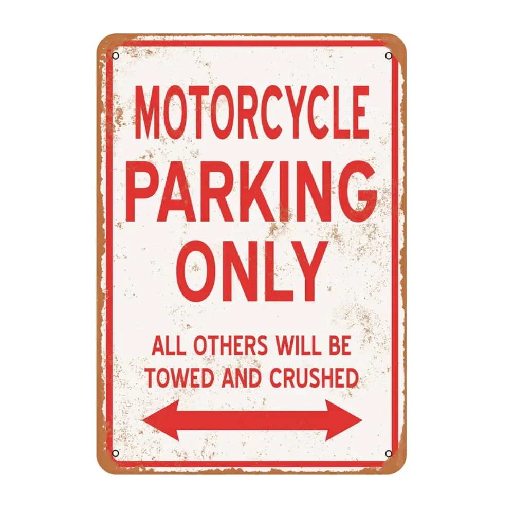 Tin Signs Metal Sign Motorcycle Parking ONLY Holiday Vintage Poster Metal Plaques for Funny Wall Decoration Art Sign Gifts for