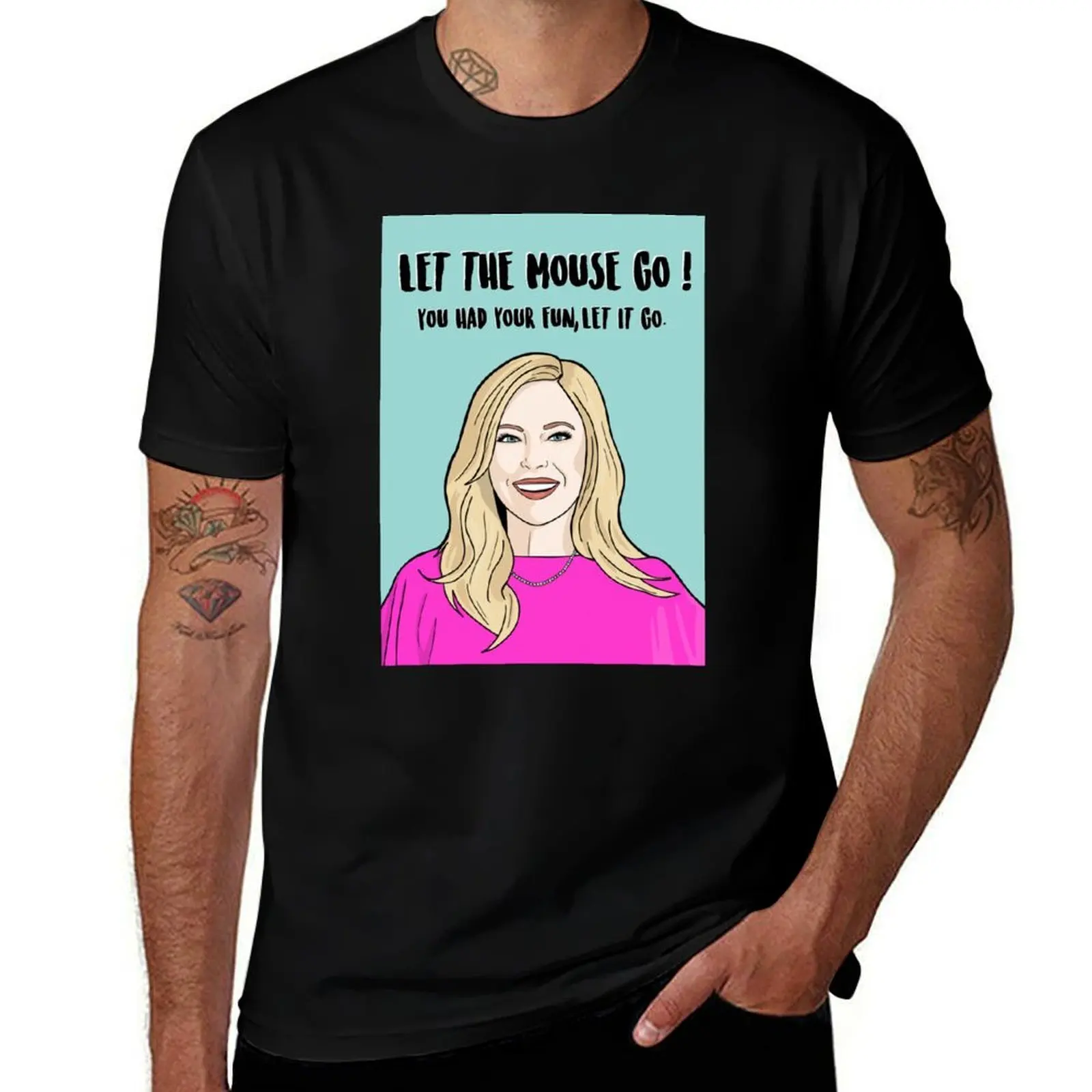 

Sutton Stracke Let the mouse go- Real Housewives of Beverly Hills T-Shirt Plus Size Basic Short Sleeve Top