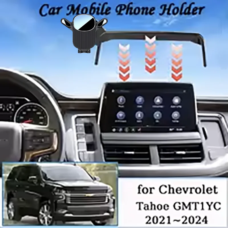 

Car Mount for Chevrolet Tahoe 2021~2024 Screen Mobile Phone Holder GPS Bracket Smartphone Gravity Stand Auto Accessories GMT1YC