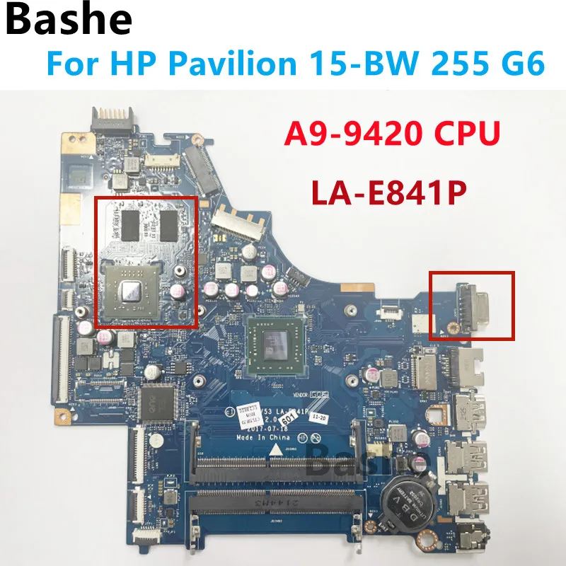 

For HP Pavilion 15-BW 255 G6 laptop independence motherboard LA-E841P With A9-9420 CPU 924724-601 tested 100% OK fast delivery