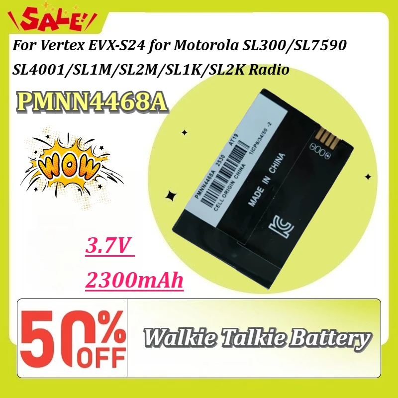 PMNN4468A 3.7V 2300mAh Rechargeable Li-ion Battery For Vertex EVX-S24 for Motorola SL300/SL7590/SL4001/SL1M/SL2M/SL1K/SL2K Radio