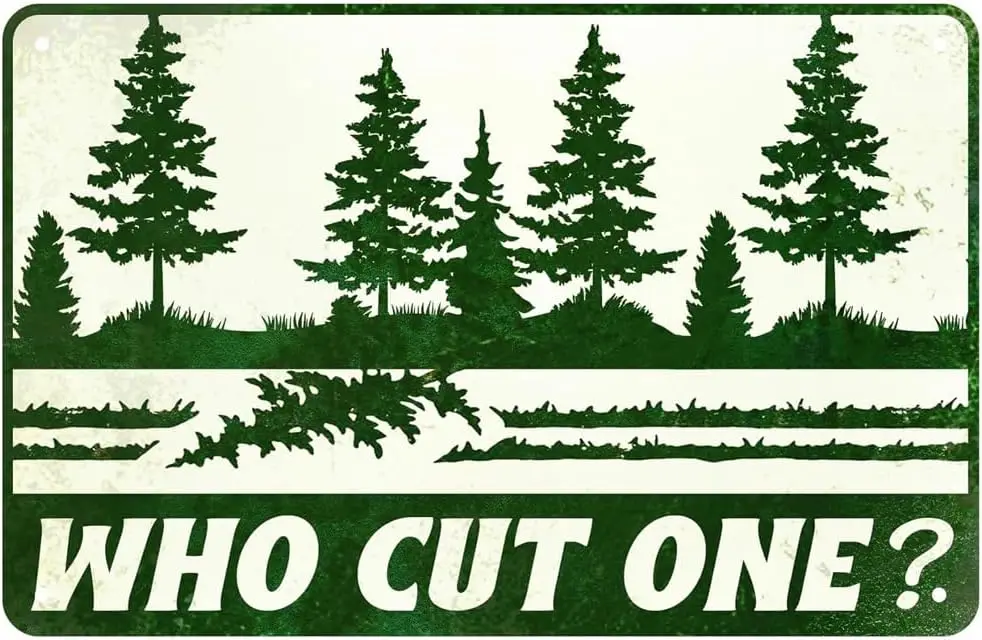 Who Cut Sign Funny Retro Vintage Metal Tin Sign Chicken Coop Farmhouse Wall Home Tree Forest Room Garage Man Cave 8 x 12 In sign