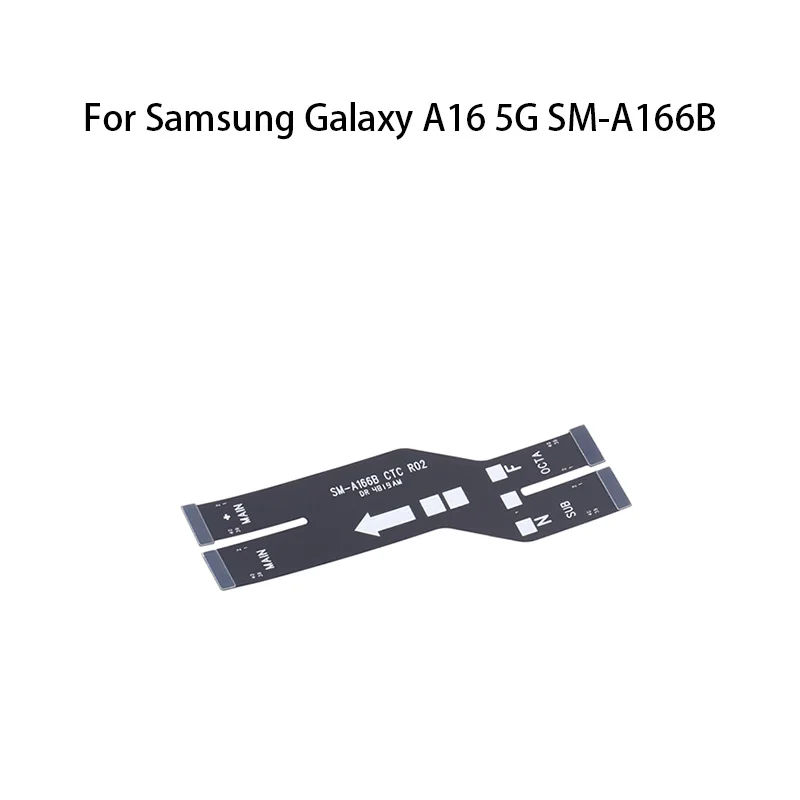 orig Main Board Motherboard CTC Connector Flex Cable For Samsung Galaxy A16 5G SM-A166B
