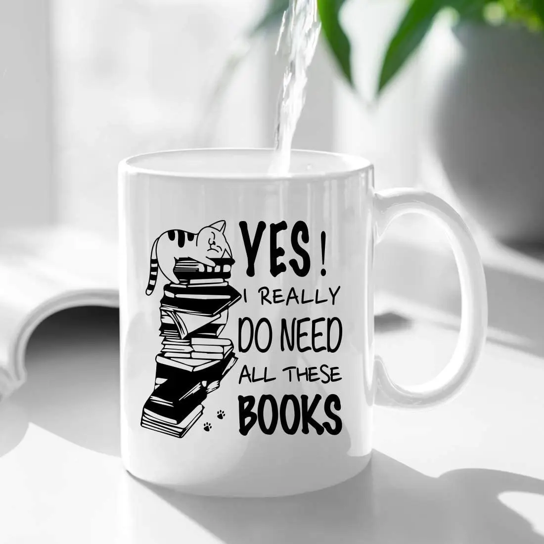 Mug Book Lover Yes I Really Do Need Ceramic Coffee Mug
