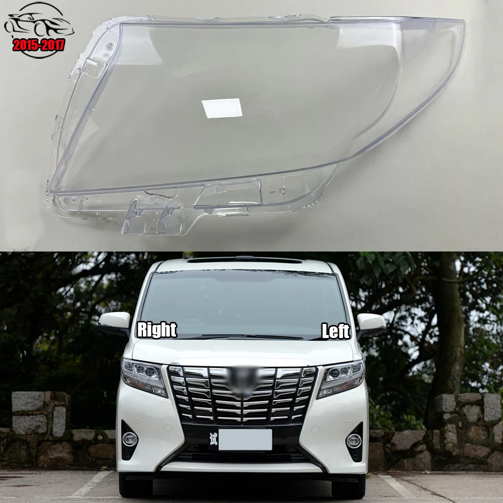 

For Toyota Alphard 2015 2016 2017 Transparent Headlight Cover Lens Headlamp Shell Replace Original Lampshade Plexiglass