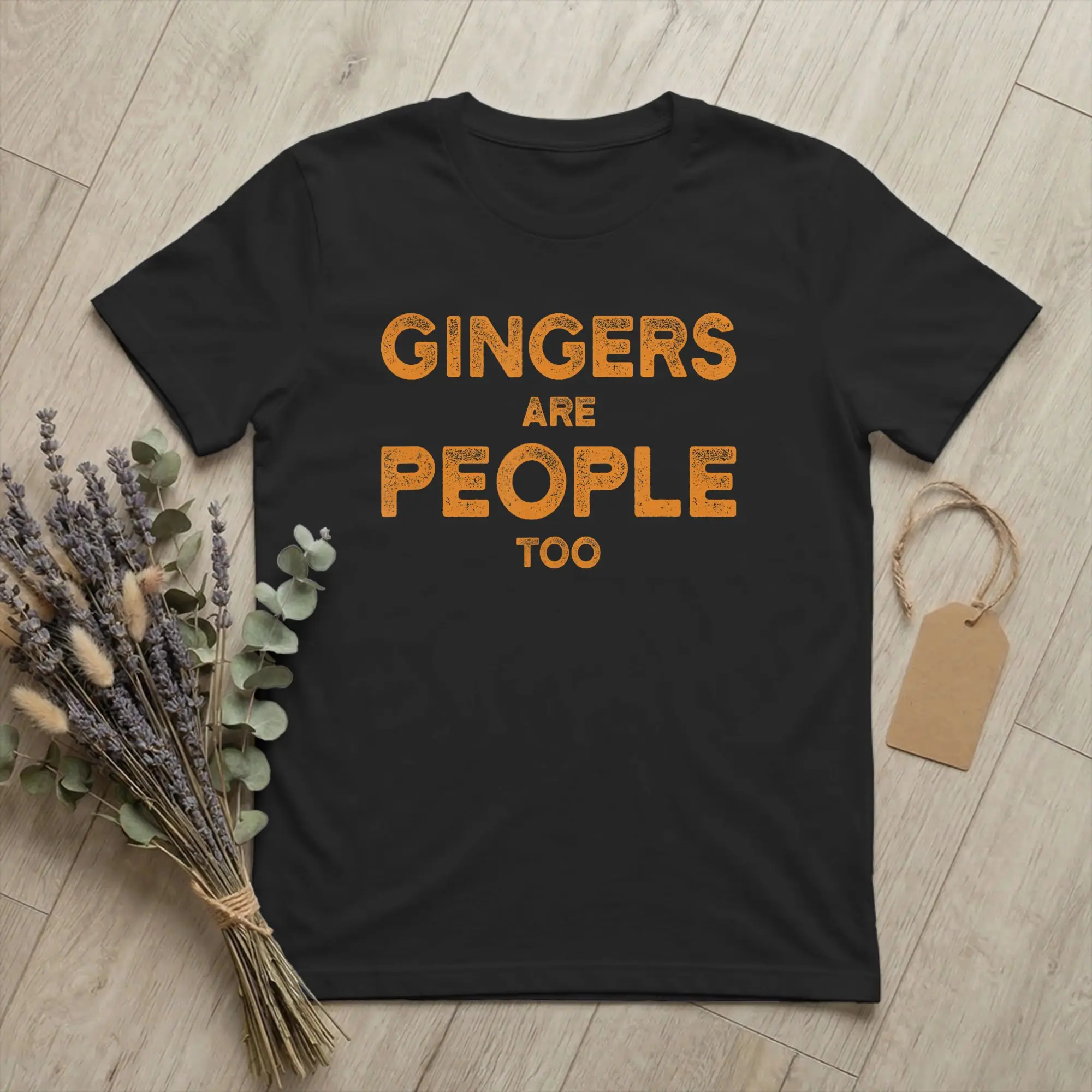 Humor Funny Gingers Are People Too Redhead T-Shirts Men O Neck Cotton T Shirts Humour Short Sleeve Tee Shirt Unique Clothing