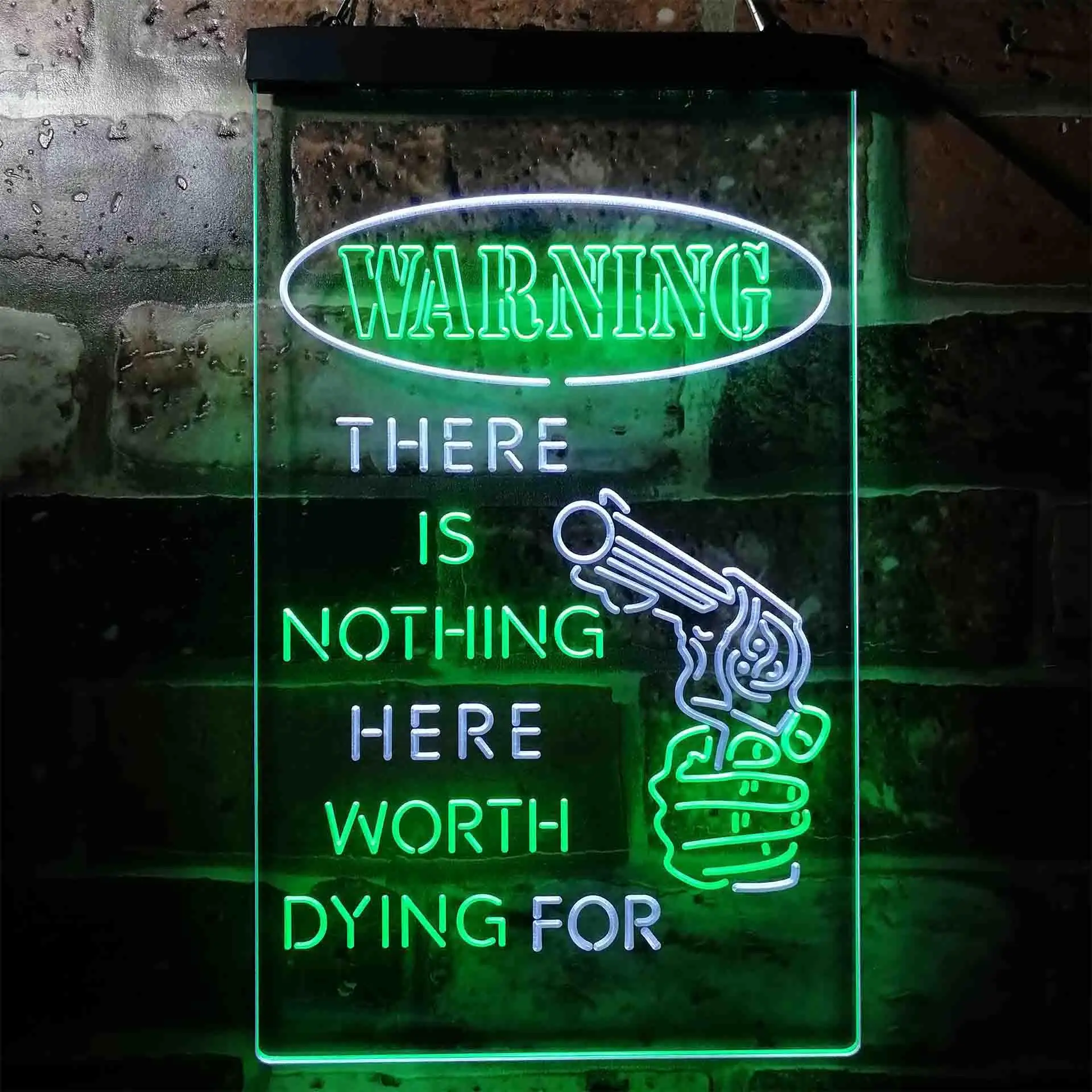 Humor There is Nothing Worth Dying for Gun Dual-color LED Neon Sign st6-i3951