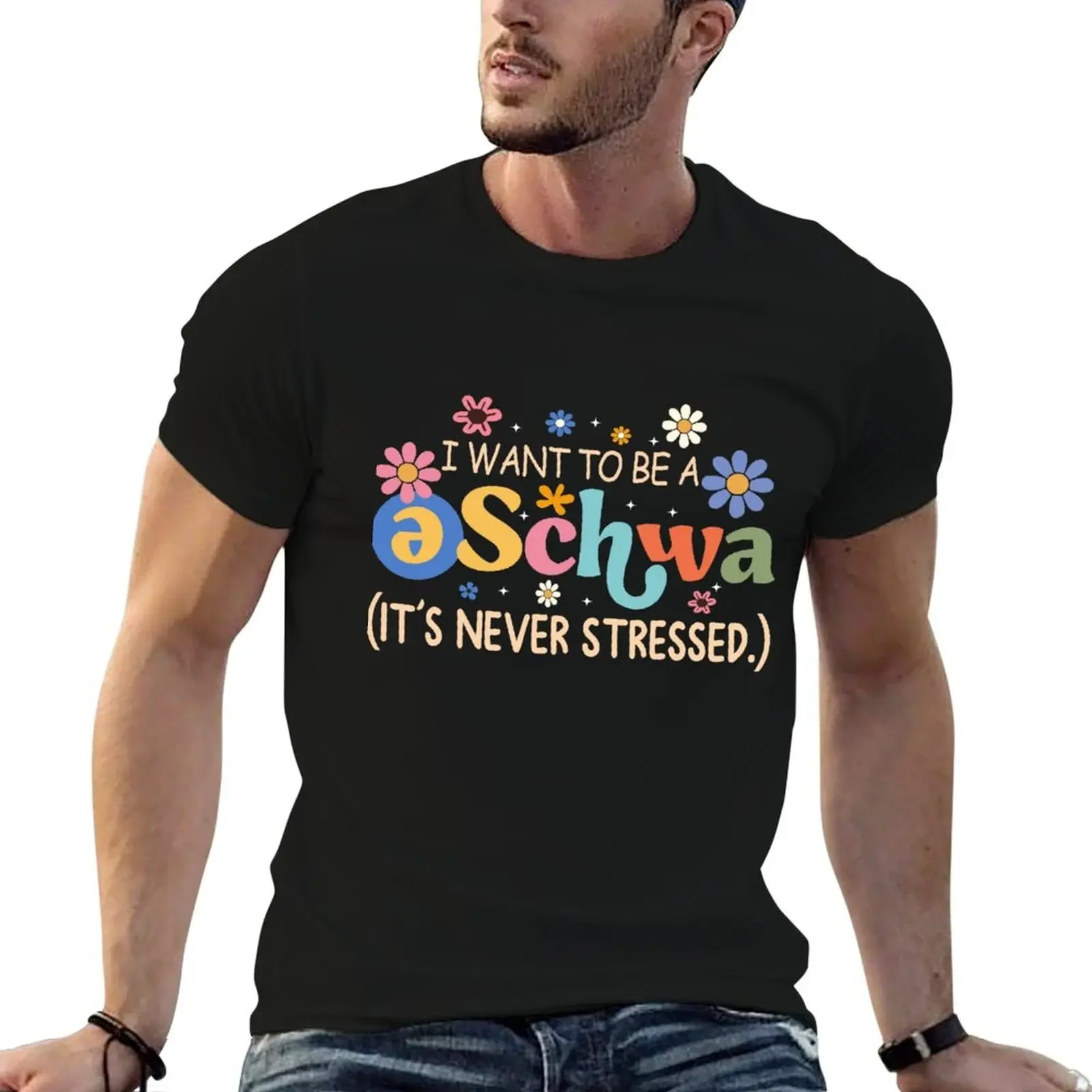 

I Want To Be A Schwa It's Never Stressed, Science Of Reading Teacher T-Shirt anime shirt tops sublime luxury clothes men