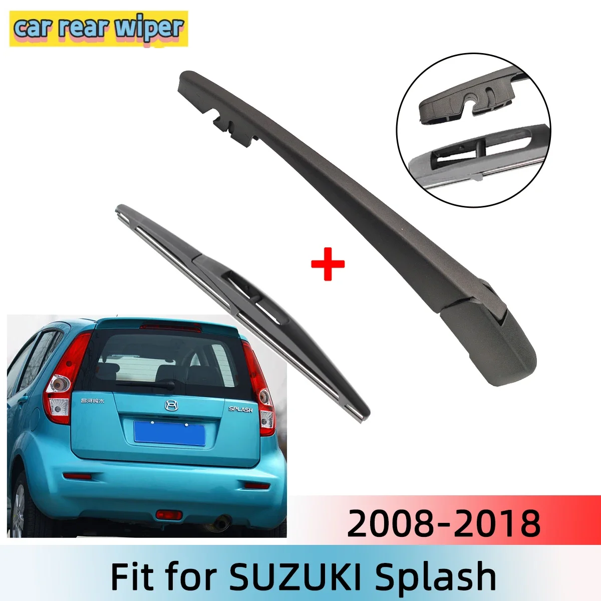 

Rear Wiper Blade & Arm Set Kit For SUZUKI Splash 2008--2018 Windshield Windscreen Rear Window