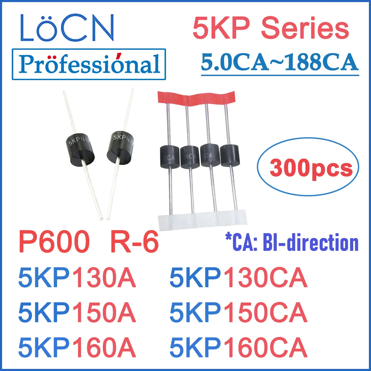 

LOCN 300 шт. 5KP P600 R-6 R6 5KP130 5KP130A 5KP130CA 5KP150 5KP150A 5KP150CA 5KP160 5KP160A 5KP160CA TVS Диод Высокое качество