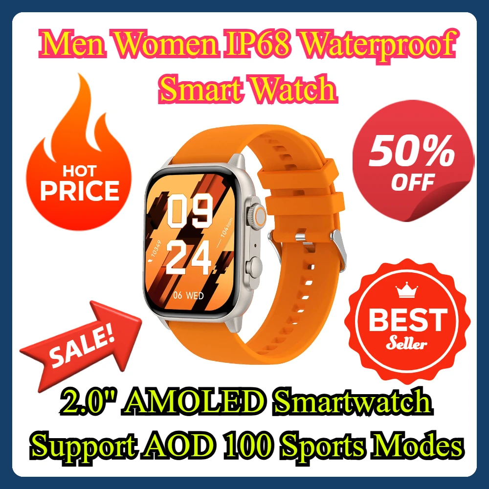 

Men Women IP68 Waterproof Smart Watch 2.0'' AMOLED Smartwatch Support AOD 100 Sports Modes