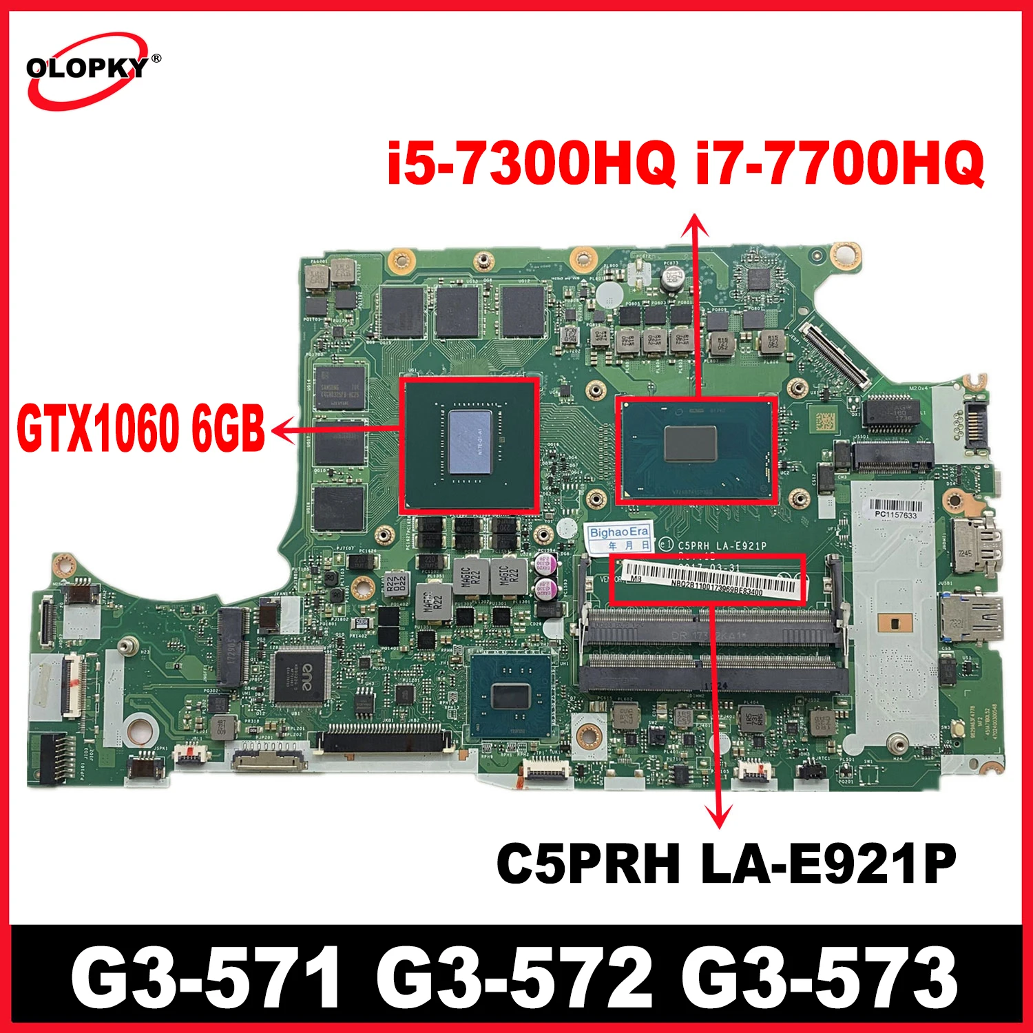 

C5PRH LA-E921P with i5-7300HQ i7-7700HQ CPU GTX1060 6GB GPU for Acer Predator G3-571 G3-572 G3-573 Laptop Motherboard NBQ2B11001