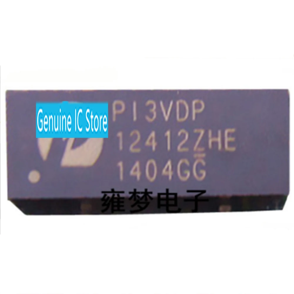 

2pcs/lot PI3VDP12412ZHE PI3VDP 12412ZHE QFN New Original Genuine Ic