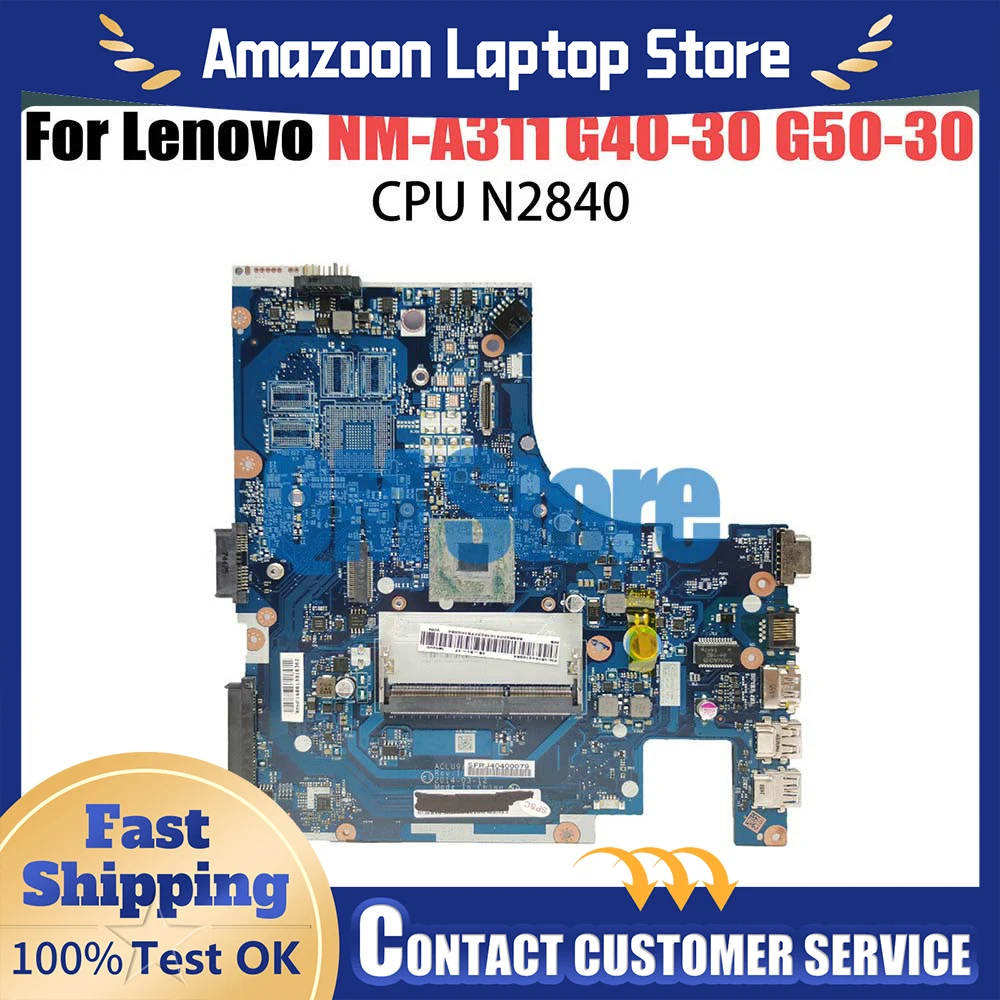 For Lenovo G50-30 Laptop NM-A311 Motherboard CPU N2840 N2830 N3540 ACLU9 ACLU0 Tested Functional