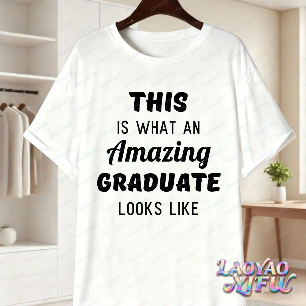 Graduation Quote Cotton Tee Amazing Graduate Statement Shirt for Men Women Senior Party Streetwear High School College Gift