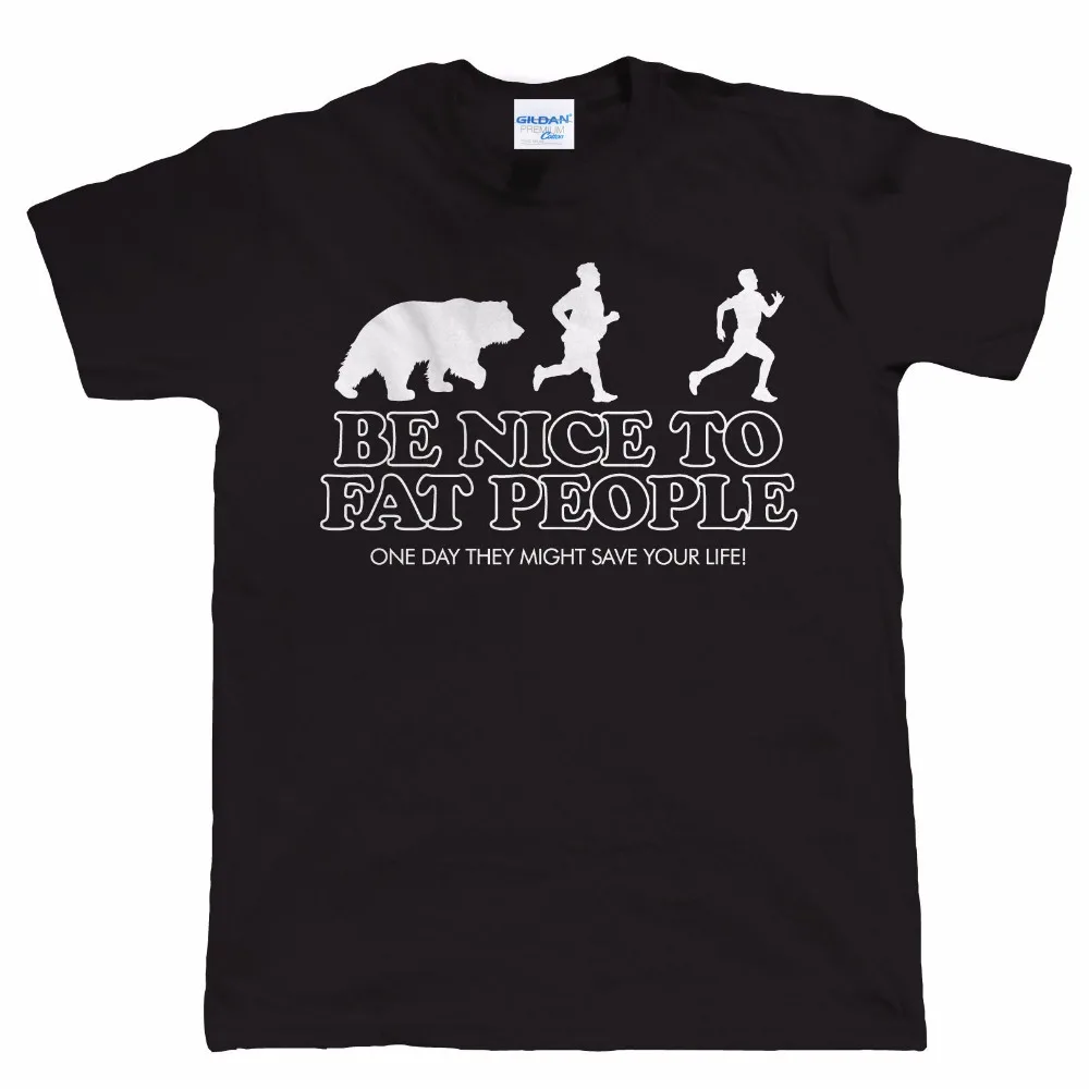 T-shirt homme "Be Nice To Fat People", amusant, classique, cadeau d'anniversaire pour papa, lui, fête des pères, été, livraison gratuite