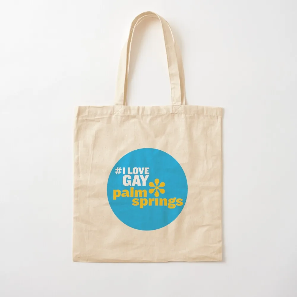 

#I LOVE GAY Palm Springs Clothing Tote Bag Lady bags tote bag men's Canvas Tote Bag