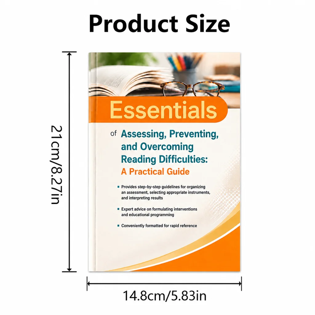 Essentials of Assessing, Preventing, and Overcoming Reading Difficulties: A Practical Guide