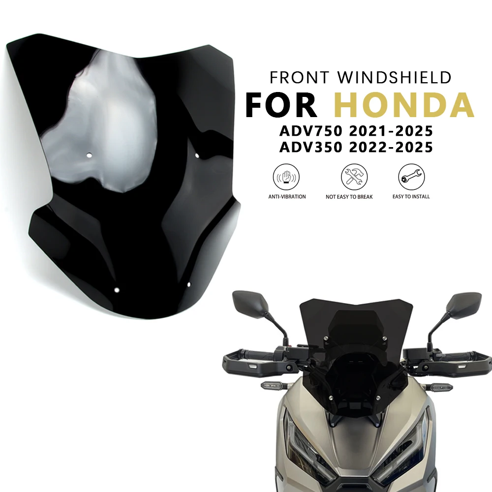 

New Motorcycle Accessories ADV750 Adv750 2021-2025 Windshield Acrylic Front Windshield Shroud For HONDA ADV350 Adv350 2022-2025
