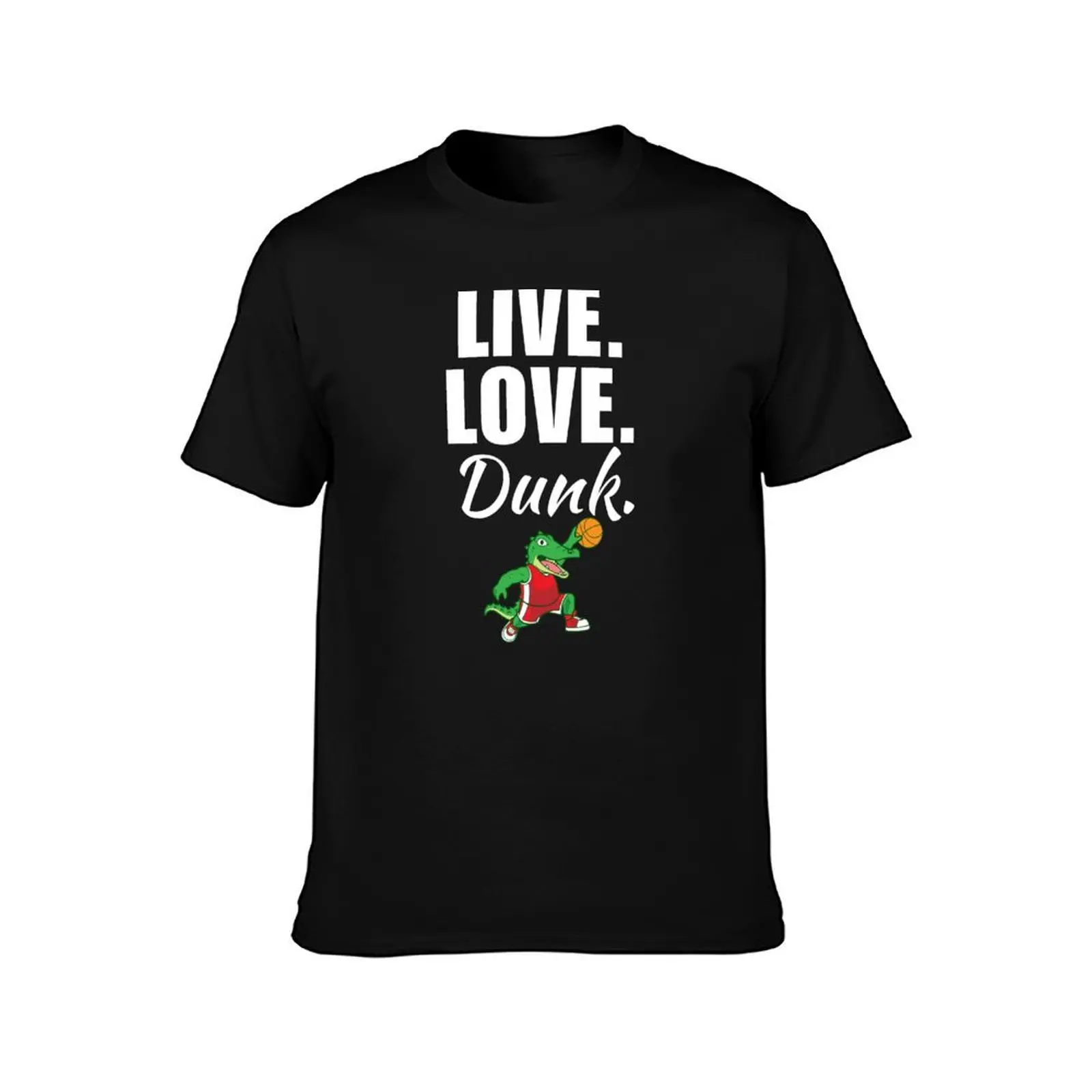 Live, love, dunk. Funny basketball quote or saying for kids, basketball daughter or son life T-Shirt