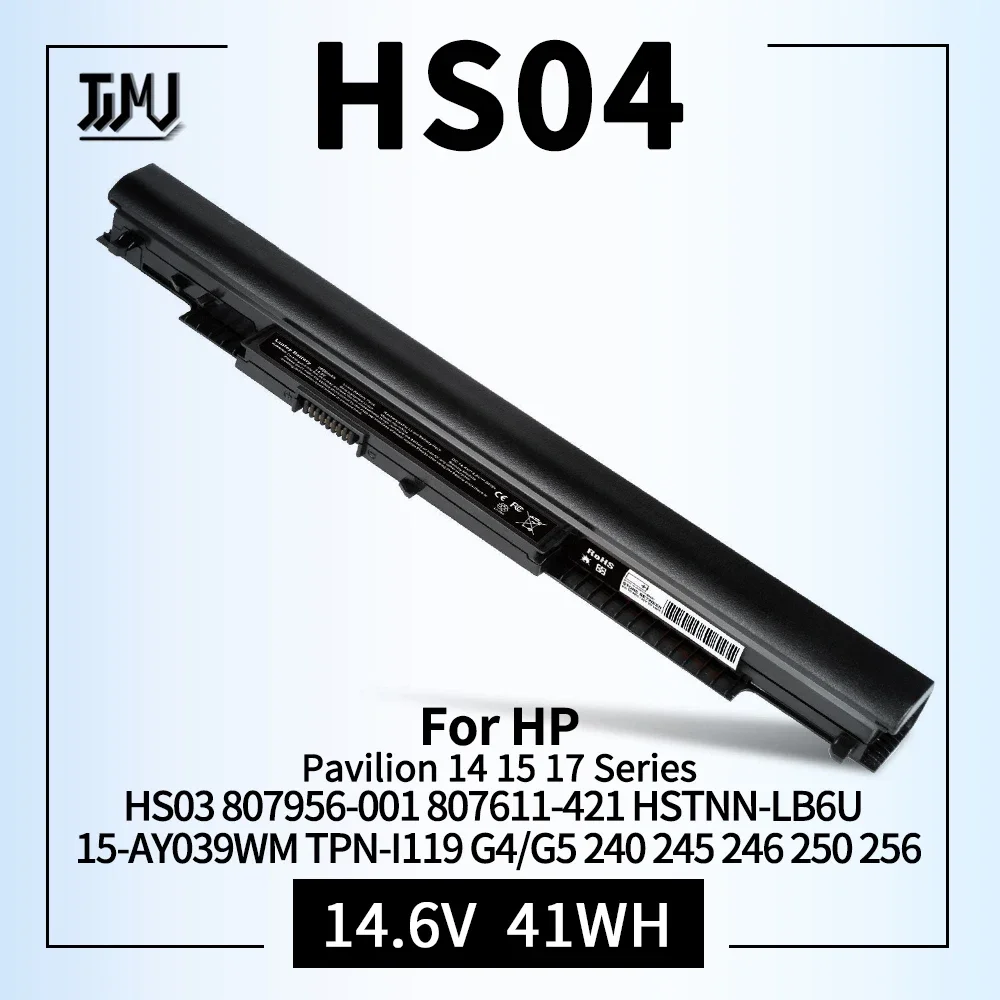 

HS04 HS03 Laptop Battery for HP 807956-001 807612-421 807611-131 HSTNN-LB6U 15-AY039WM 14 17 TPN-I119 240 245 246 250 256 G4/G5