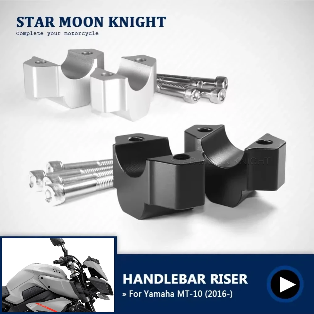 

Motorcycle Handlebar Riser Clamp Extend Handle Bar Adapter Mount For Yamaha MT-10 MT10 MT 10 2016- 2023 2022 2021 2020 2019 2018