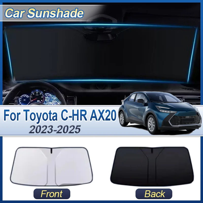 

Автомобильная шторка для Toyota C-HR GR Sport AX20 MK2 2023 2024 2025, отражатель на переднее лобовое стекло, козырек, теплоизоляционные аксессуары