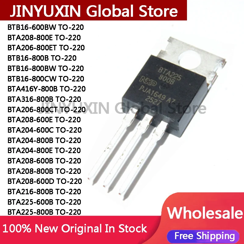 10Pcs BTA204 BTA206 BTA208 BTA216 BTA225 BTB16 BTA316 BTA416Y 800B 600C 800E 800ET 800CT 600B 600E 600D 800BW 800CW 600BW Thyris