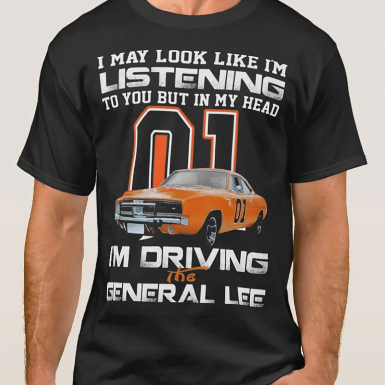 Im Driving The General Lee T-Shirt Mens Unisex Funny Cotton Short-Sleeve T-Shirt