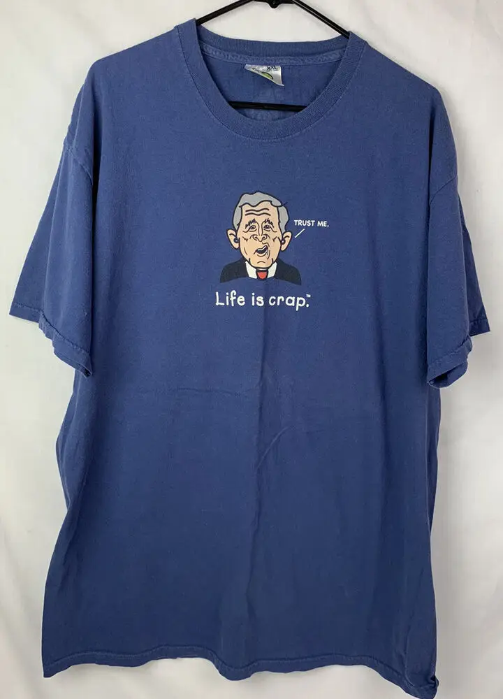 Vintage George Bush T Shirt Life is Crap Crew Logo Tee Funny Blue Men’s 2XL