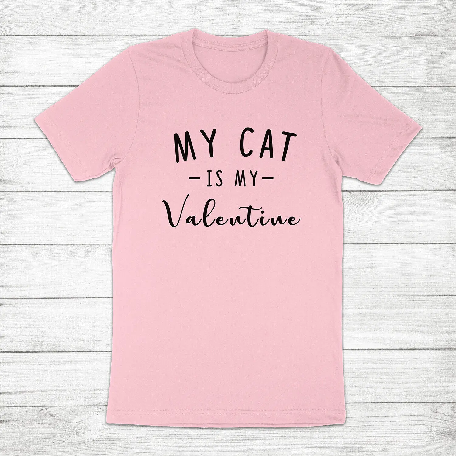 My Cat is My Vntine Cat Mom Pet Lover Vntine's Day Gift Unisex T-Shirt